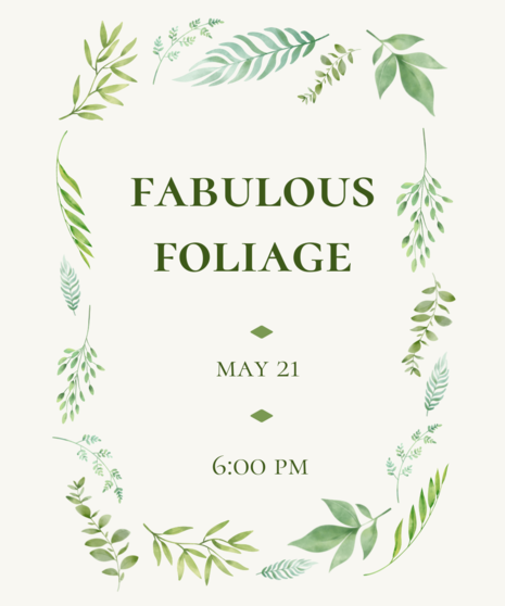 Fabulous Foliage Design Class - May 21st